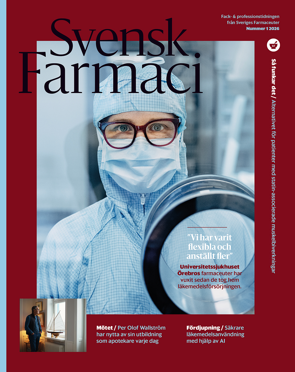 Omslag nummer 1 av Svensk farmaci. På förstasidan en farmaceut i skyddskläder som tittar rakt in i kameran.